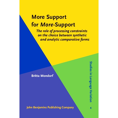 预订 More Support for More-support: The Role of Processing Constraints on the Choice Between Synthetic and Analytic Comp