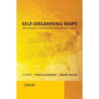 【预订】Self-Organising Maps - Applications In Geographic Information Science