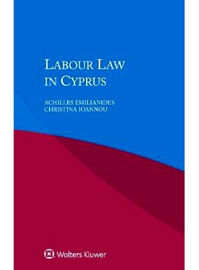 预订 Labour Law in Cyprus 塞浦路斯劳动法: 9789041186607