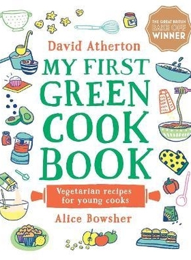 预订 My First Green Cook Book: Vegetarian Recipes for Young Cooks 我的*本绿色烹饪书: 9781529500608