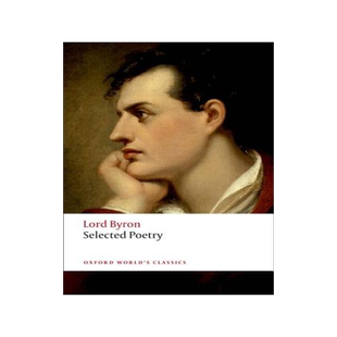 现货 牛津出版 英文原版 拜伦诗选(牛津世界经典) Selected Poetry Oxford World's Classics
