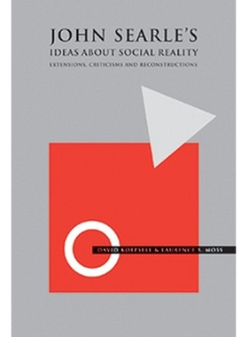 预订 John Searle’S Ideas About Social Reality 塞尔论社会现实的制度: 9781405112581