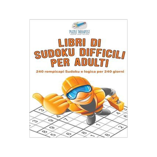 [预订]Libri di Sudoku difficili per adulti - 240 rompicapi Sudoku e logica per 240 giorni 9781541945999