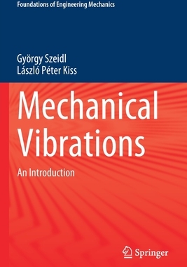 【预订】Mechanical Vibrations 9783030450762