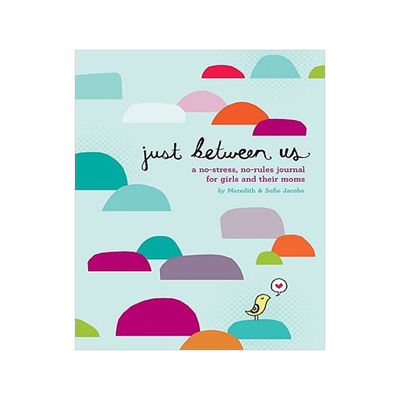现货英文原版 母女日记本 亲子沟通 礼品书 Just Between Us: Mother & Daughter: A No-Stress, No-Rules Journal