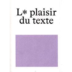 预订 Le plaisir du texte: 9782839938631