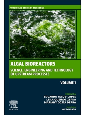 预订 Algal Bioreactors: Vol 1: Science, Engineering and Technology of upstream processes: 9780443140587