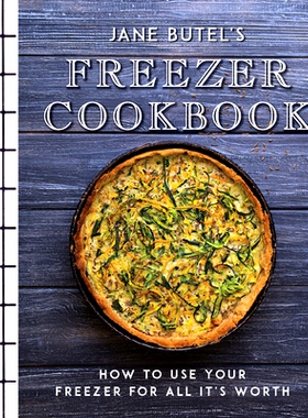 预订 Jane Butel’s Freezer Cookbook: How to Use Your Freezer for All It’s Worth: 9781681624792