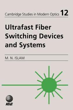 【预订】Ultrafast Fiber Switching Devices and Systems