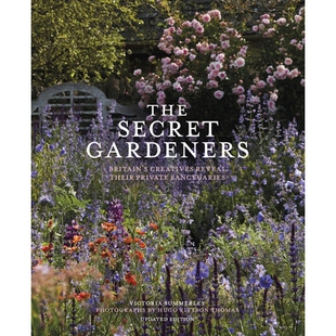 预订 The Secret Gardeners (Updated Edition): Britain’s Creatives Reveal Their Private Sanctuaries: 9781836004028