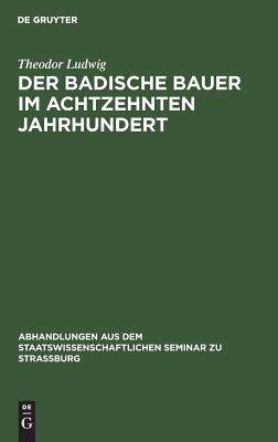 【预订】Der badische Bauer im achtzehnten Jahrhundert 9783111050812