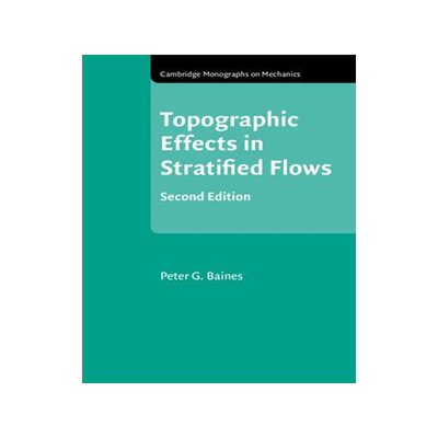 [预订]Topographic Effects in Stratified Flows 9781108481526