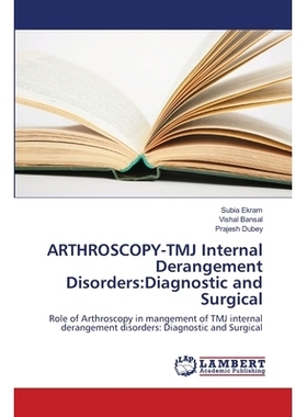 预订 ARTHROSCOPY-TMJ Internal Derangement Disorders:Diagnostic and Surgical: Role of Arthroscopy in mangement of TMJ int