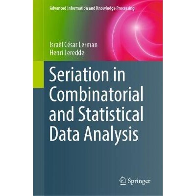 预订 Seriation in Combinatorial and Statistical Data Analysis 组合与统计数据分析中的序列化 9783030926939