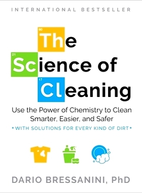 预订 The Science of Cleaning: Use the Power of Chemistry to Clean Smarter, Easier, and Safer-With Solutions for Every Ki