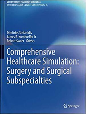 【预售】Comprehensive Healthcare Simulation: Surgery and Surgical Subspecialties