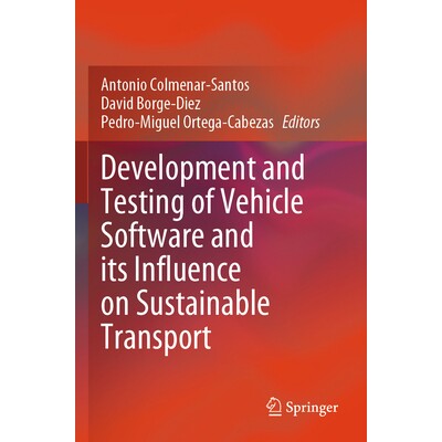 预订 Development and Testing of Vehicle Software and its Influence on Sustainable Transport 车辆软件的开发与测试及其对可