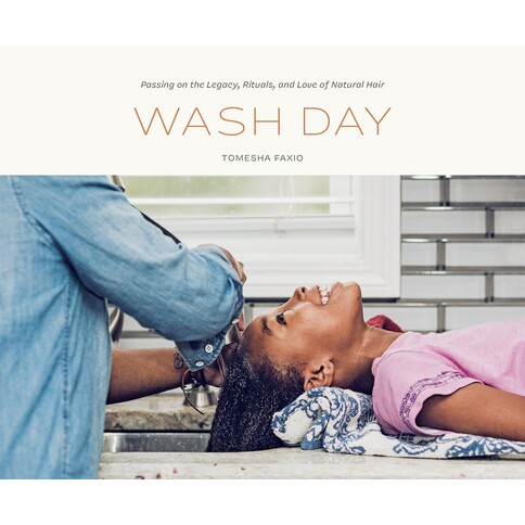 预订 Wash Day: Passing on the Legacy, Rituals, and Love of Natural Hair 洗衣日: 9780593579718