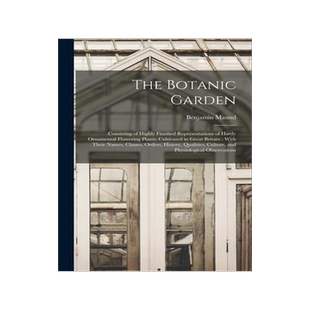 [预订]The Botanic Garden; Consisting of Highly Finished Representations of Hardy Ornamental Flowering Plan 9781018111704