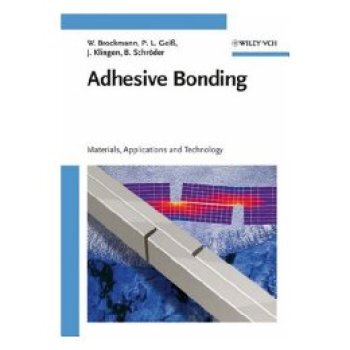 【预订】Adhesive Technolgy - Adhesives, Applications and Processes