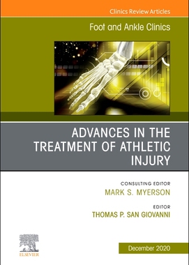 【预订】Advances in the Treatment of Athletic Injury, an Issue of Foot and Ankle Clinics of North America, 26