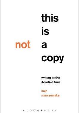 【预订】This Is Not a Copy: Writing at the Iterative Turn