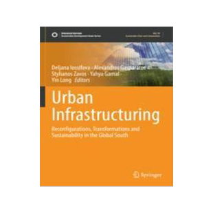 [预订]Urban Infrastructuring: Reconfigurations, Transformations and Sustainability in the Global South 9789811683541