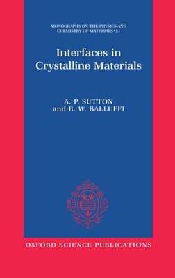 【预订】Interfaces in Crystalline Materials