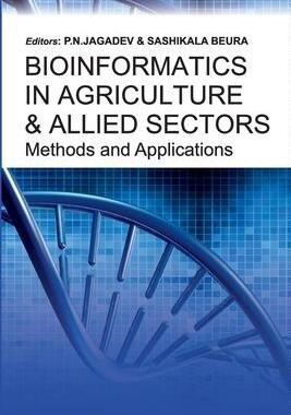 [预订]Bioinformatics in Agriculture & Allied Sectors Methods and Applications: Methods and Applications 9788119002900