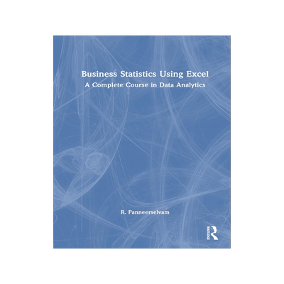 [预订]Business Statistics Using Excel 9781032521916