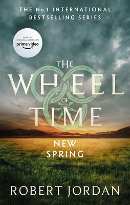 时光之轮前传 新春 美剧原著 奇幻小说 英文原版 New Spring: A Wheel of Time Prequel BJ