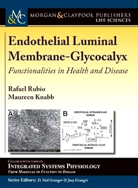 预订 Endothelial Luminal Membrane-Glycocalyx: Functionalities in Health and Disease