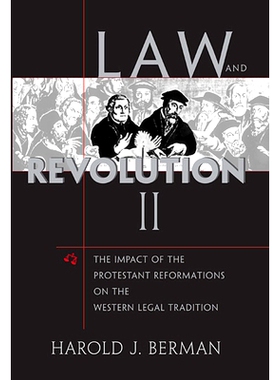 预订 Law and Revolution, II: The Impact of the Protestant Reformations on the Western Legal Tradition: 9780674022300