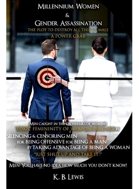 预订 Millennium Women & Gender Assassination: The Plot to Destroy All Things Male: 9780578695440