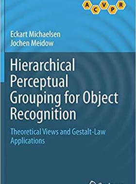 【预售】Hierarchical Perceptual Grouping for Object Recognition