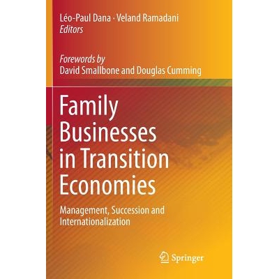 预订 Family Businesses in Transition Economies: Management, Succession and Internationalization: 9783319357171