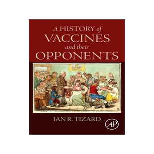 [预订]A History of Vaccines and Their Opponents 9780443134340
