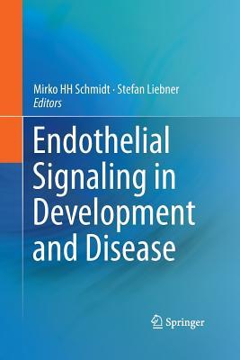 【预订】Endothelial Signaling in Development and Disease