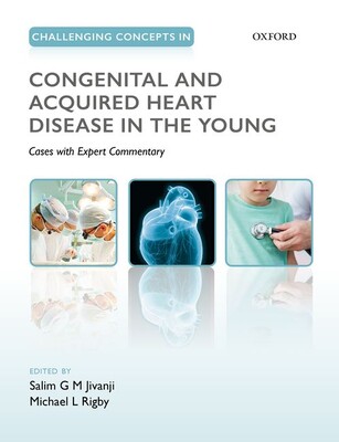 【预订】Challenging Concepts in Congenital and Acquired Heart Disease in the Young