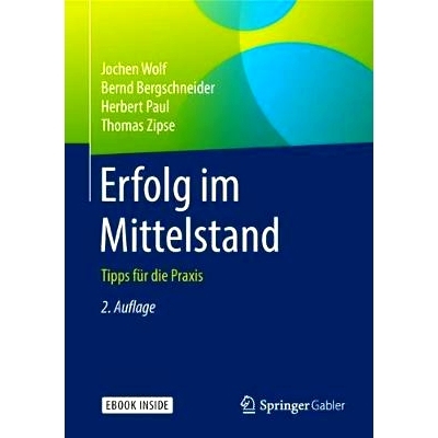 预订 Erfolg im Mittelstand: Tipps für die Praxis 中产*的成功: 9783658227623