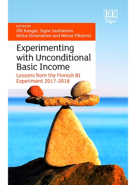 预订 Experimenting with Unconditional Basic Income: Lessons from the Finnish Bi Experiment 2017-2018 无条件基本收入试验: