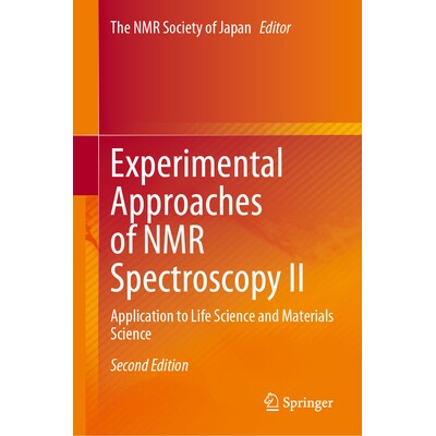预订 Experimental Approaches of NMR Spectroscopy II Application to Life Science and Materials Science 核磁共振光谱学的实