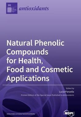 [预订]Natural Phenolic Compounds for Health, Food and Cosmetic Applications 9783039367344