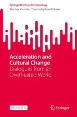 [预订]Acceleration and Cultural Change: Dialogues from an Overheated World 9783031331015