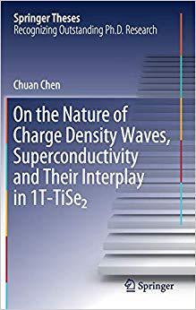 【预售】On the Nature of Charge Density Waves, Superconductivity and Their Interplay in 1T-TiSe?