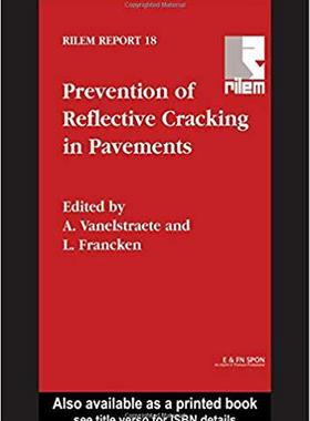 【预售】Prevention of Reflective Cracking in Pavements