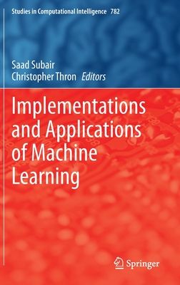 【预订】Implementations and Applications of Machine Learning