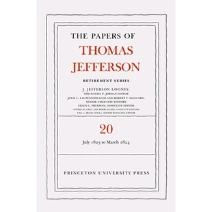 Jefferson 预订 March July The 1823 Series Thomas 托马斯·杰斐逊 退 Volume Retirement 1824 Papers 论文