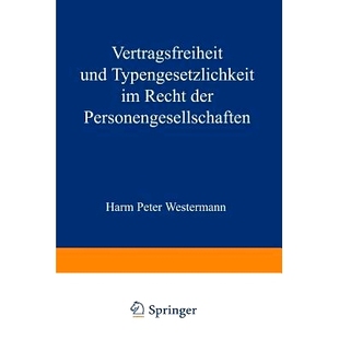 Typengesetzlichkeit Recht 预订 Personengesellschaften und der 9783642886393 Vertragsfreiheit