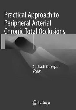 预订 Practical Approach to Peripheral Arterial Chronic Total Occlusions